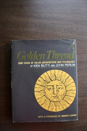 Imagen del vendedor de A Golden Thread: 2500 Years of Solar Architecture and Technology a la venta por ZBK Books