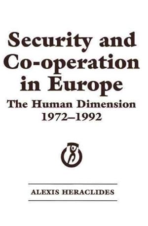 Immagine del venditore per Security and Co-operation in Europe : The Human Dimension 1972-1992 venduto da GreatBookPrices