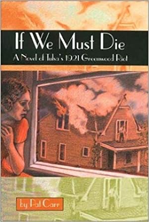 Immagine del venditore per If We Must Die : A Novel of Tulsa's 1921 Greenwood Riot venduto da GreatBookPrices