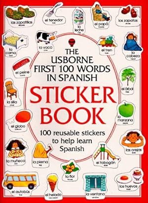 Seller image for The Usborne First 100 Words in Spanish Sticker Book (First Hundred Words Series) for sale by ZBK Books
