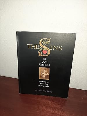 Seller image for The Sins of Our Fathers: A Study in Victorian Pornography for sale by AwardWinningBooks