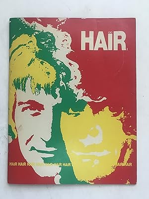 HAIR: The American Tribal Love Rock Musical- A Souvenir Program