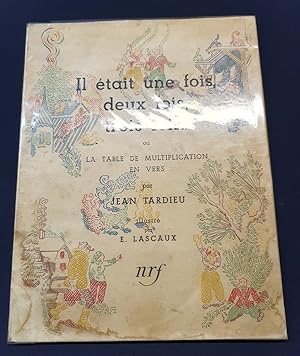 Il était une fois , deux fois , trois fois . ou la table de multiplication en vers