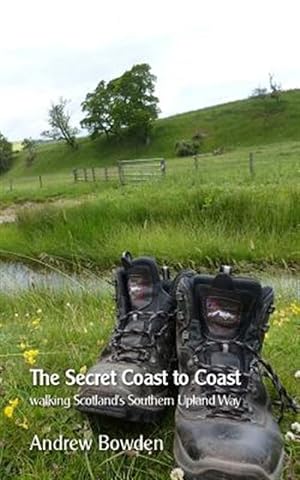 Seller image for Secret Coast to Coast : Walking Scotland's Southern Upland Way for sale by GreatBookPrices