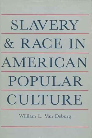 Seller image for Slavery and Race in American Popular Culture for sale by GreatBookPrices