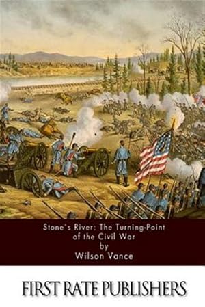 Imagen del vendedor de Stone's River : The Turning-point of the Civil War a la venta por GreatBookPrices