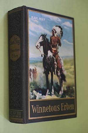 Winnetous Erben : Reiseerzählung. [Bearb. von Roland Schmid]Karl May`s gesammelte Werke Bd. 33.