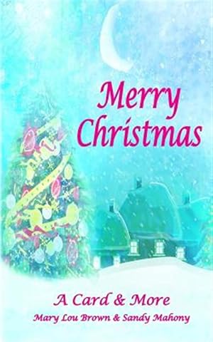 Imagen del vendedor de Merry Christmas; a Card & More a la venta por GreatBookPrices