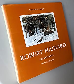 Robert Hainard les estampes tome 2 1957-1983
