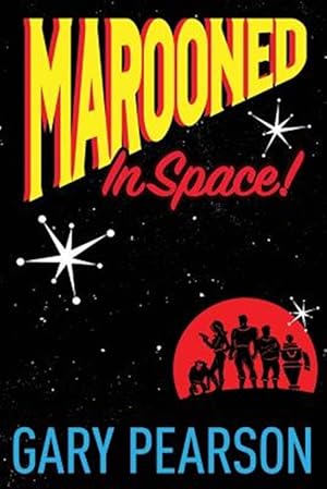 Seller image for Marooned in Space! for sale by GreatBookPrices