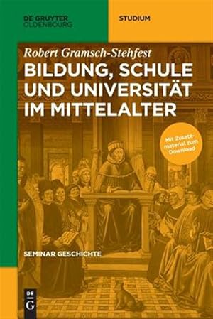 Image du vendeur pour Bildung, Schule Und Universitt Im Mittelalter -Language: german mis en vente par GreatBookPrices
