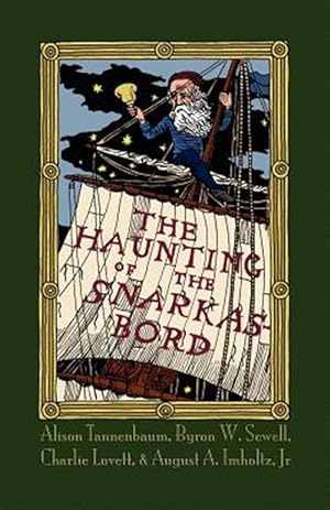 Bild des Verkufers fr Haunting of the Snarkasbord : A Portmanteau Inspired by Lewis Carroll's the Hunting of the Snark zum Verkauf von GreatBookPrices