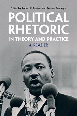 Seller image for Political Rhetoric in Theory and Practice : A Reader for sale by GreatBookPrices