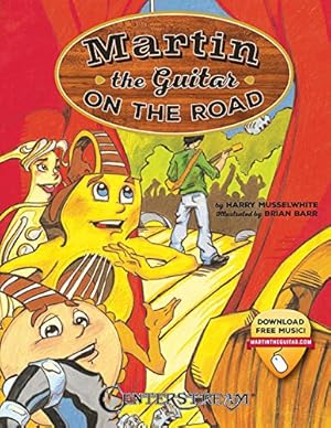 Seller image for Martin the Guitar on the Road for sale by CreativeCenters