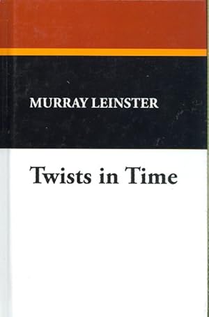 Seller image for Twists in Time for sale by GreatBookPrices
