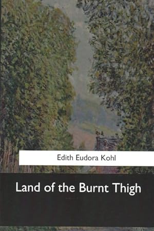 Seller image for Land of the Burnt Thigh for sale by GreatBookPrices