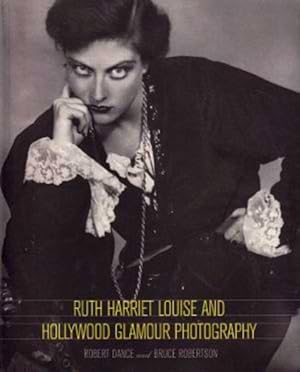 Seller image for Ruth Harriet Louise and Hollywood Glamour Photography for sale by LEFT COAST BOOKS