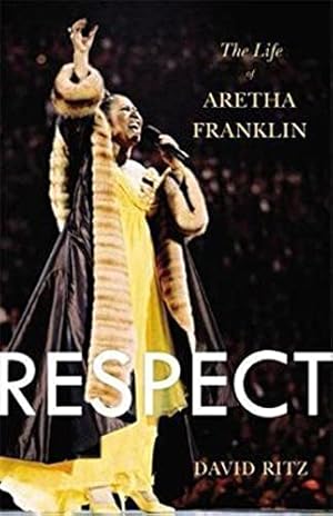 Seller image for Respect: The Life of Aretha Franklin for sale by ZBK Books