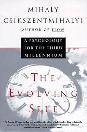 Image du vendeur pour The Evolving Self: A Psychology for the Third Millennium mis en vente par WeBuyBooks