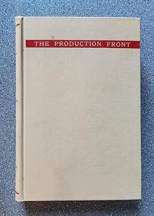 Imagen del vendedor de Illinois in the Second World War, Volume II: The Production Front a la venta por Books on the Square