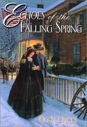 Seller image for Echoes of the Falling Spring for sale by ZBK Books