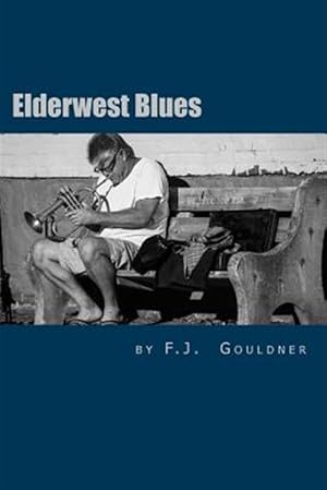 Bild des Verkufers fr Elderwest Blues zum Verkauf von GreatBookPrices