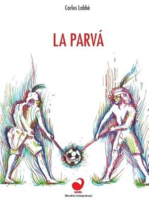 Bild des Verkufers fr La parv -Language: spanish zum Verkauf von GreatBookPrices
