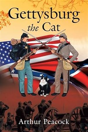 Image du vendeur pour Gettysburg the Cat mis en vente par GreatBookPrices