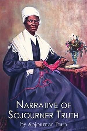 Seller image for Narrative of Sojourner Truth for sale by GreatBookPrices