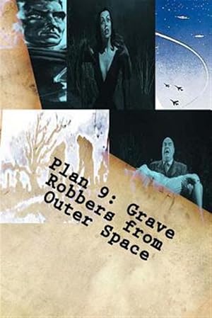 Bild des Verkufers fr Plan 9 : Grave Robbers from Outer Space zum Verkauf von GreatBookPrices