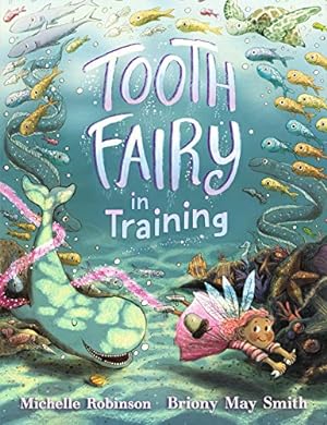 Seller image for Tooth Fairy in Training for sale by ZBK Books