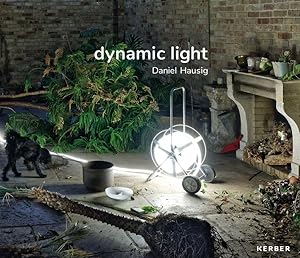 Imagen del vendedor de Daniel Hausig : Dynamic Light a la venta por GreatBookPrices