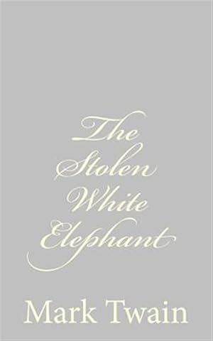 Seller image for Stolen White Elephant for sale by GreatBookPrices