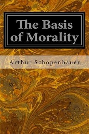 Seller image for Basis of Morality for sale by GreatBookPrices