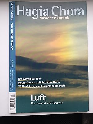 Imagen del vendedor de Hagia Chora - Zeitschrift fr Geomantie. Nr. 42. Luft: Das verbindende Element. 17.Jahrgang 2016 a la venta por Bildungsbuch