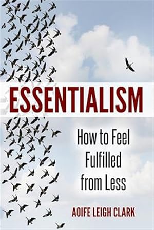 Seller image for Essentialism: How to Feel Fulfilled from Less for sale by GreatBookPrices