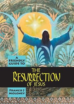 Bild des Verkufers fr Friendly Guide to the Resurrection of Jesus zum Verkauf von GreatBookPrices