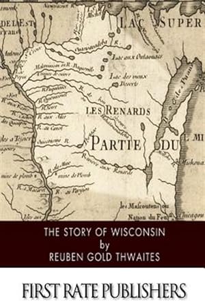 Immagine del venditore per Story of Wisconsin venduto da GreatBookPrices