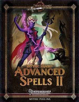 Imagen del vendedor de Mythic Magic: Advanced Spells II a la venta por GreatBookPrices