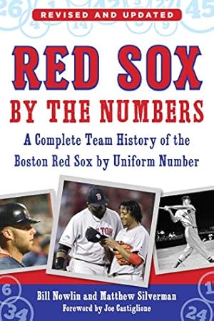 Imagen del vendedor de Red Sox by the Numbers: A Complete Team History of the Boston Red Sox by Uniform Number a la venta por ZBK Books