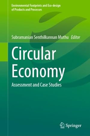 Immagine del venditore per Circular Economy : Assessment and Case Studies venduto da GreatBookPrices