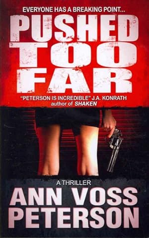 Seller image for Pushed Too Far : A Thriller for sale by GreatBookPrices