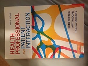 Seller image for Health Professional and Patient Interaction (Health Professional & Patient Interaction (Purtilo)) for sale by ZBK Books