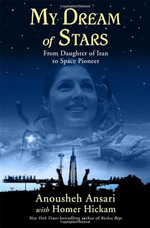Seller image for My Dream of Stars: From Daughter of Iran to Space Pioneer for sale by ZBK Books