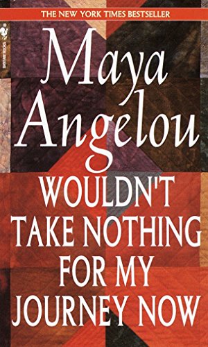 Image du vendeur pour Wouldn't Take Nothing for My Journey Now mis en vente par ZBK Books