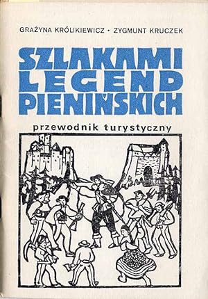 Seller image for Szlakami legend pieninskich. Przewodnik turystyczny for sale by POLIART Beata Kalke