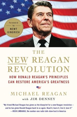 Imagen del vendedor de New Reagan Revolution : How Ronald Reagan's Principles Can Restore America's Greatness a la venta por GreatBookPricesUK