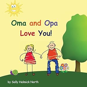 Seller image for Oma and Opa Love You! (Sneaky Snail Stories) for sale by ZBK Books