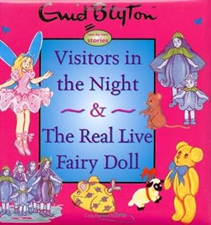 Image du vendeur pour The Real Fairy Doll/Visitors in the Night: And The Real Live Fairy Doll (Enid Blyton Padded Story Books S.) mis en vente par WeBuyBooks