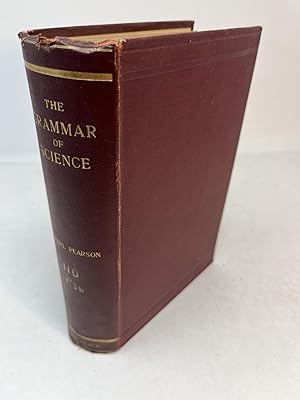 Immagine del venditore per THE GRAMMAR OF SCIENCE Second Edition, Revised And Enlarged, With 33 Figures In The Text venduto da Frey Fine Books